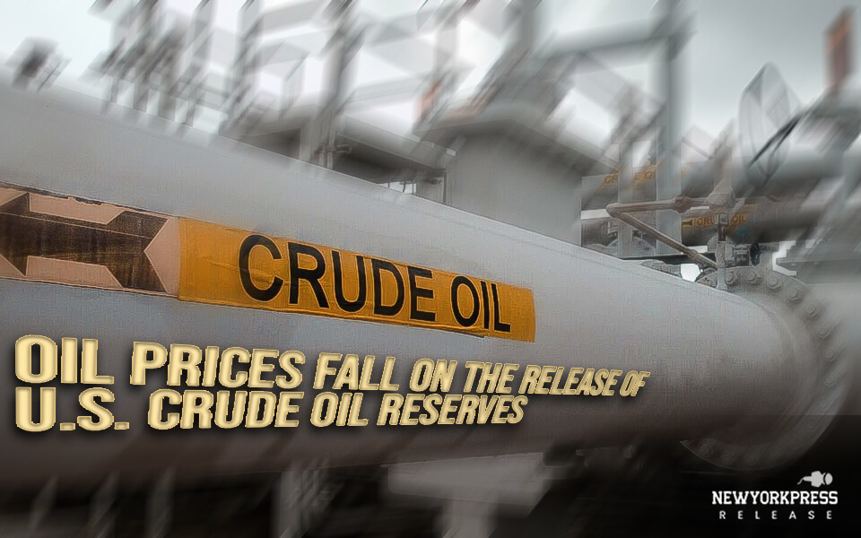 Oil prices fall on the release of U.S. crude oil reserves