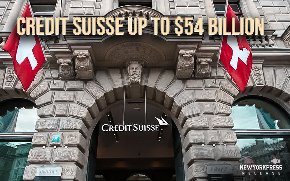 Credit Suisse up to $54 billion