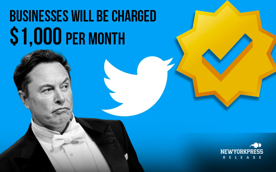 Businesses will be charged $1,000 per month for their gold badges on Twitter