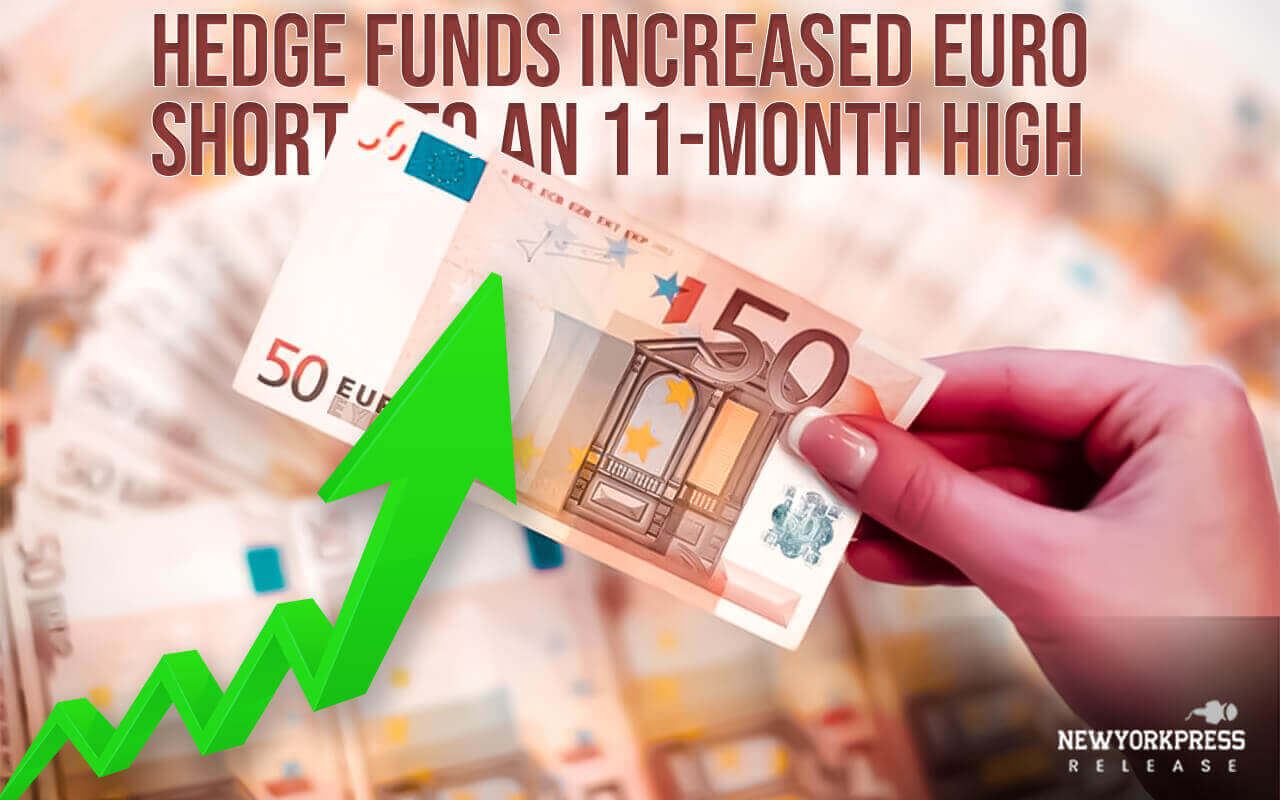 With ECB bets at their peak, hedge funds increased euro shorts to an 11-month high.